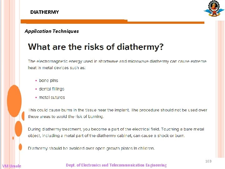 DIATHERMY Application Techniques VM Umale Dept. of Electronics and Telecommunication Engineering 103 