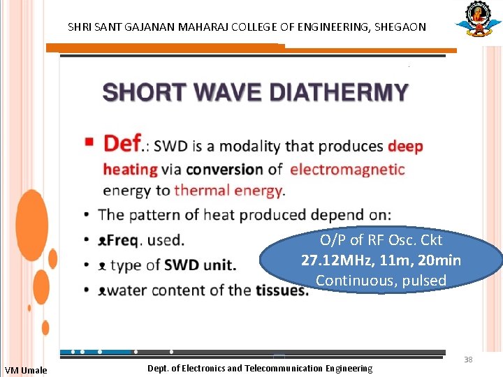 SHRI SANT GAJANAN MAHARAJ COLLEGE OF ENGINEERING, SHEGAON : O/P of RF Osc. Ckt