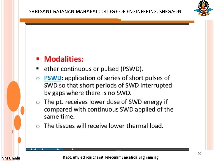 SHRI SANT GAJANAN MAHARAJ COLLEGE OF ENGINEERING, SHEGAON : VM Umale Dept. of Electronics