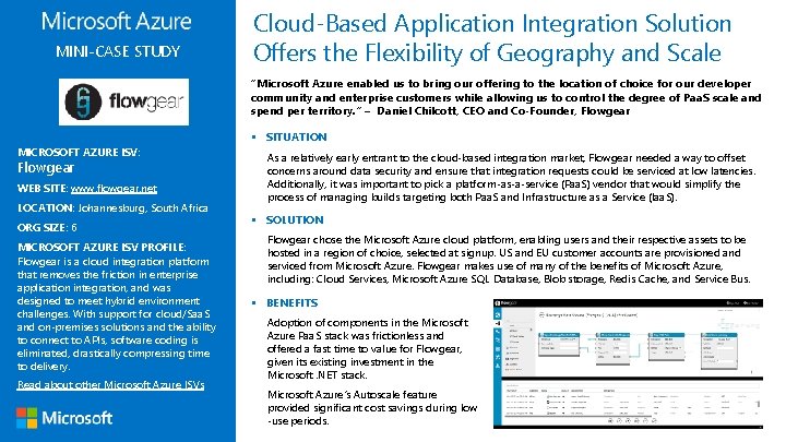 MINI-CASE STUDY Cloud-Based Application Integration Solution Offers the Flexibility of Geography and Scale “Microsoft