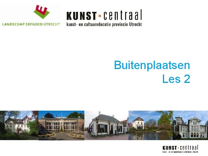 Buitenplaatsen Les 2 