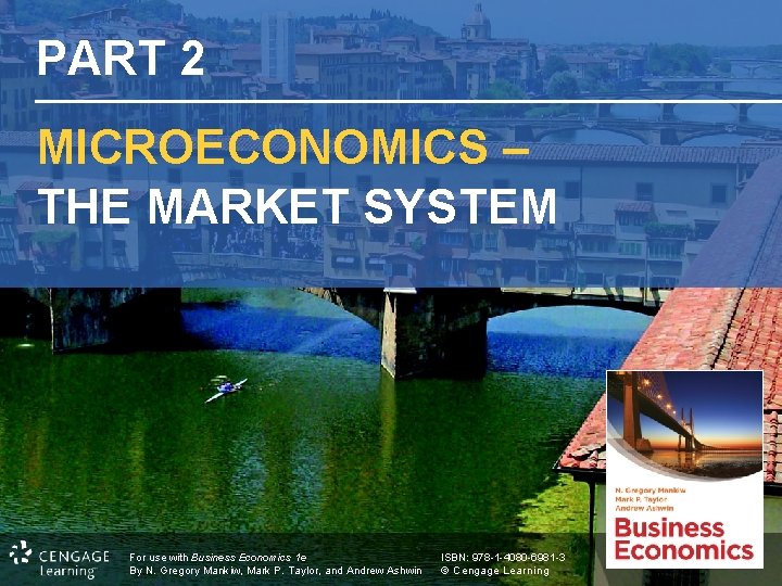 PART 2 MICROECONOMICS – THE MARKET SYSTEM For use with Business Economics 1 e