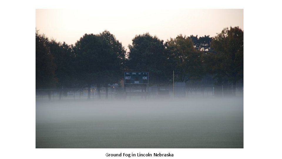 Ground Fog in Lincoln Nebraska 