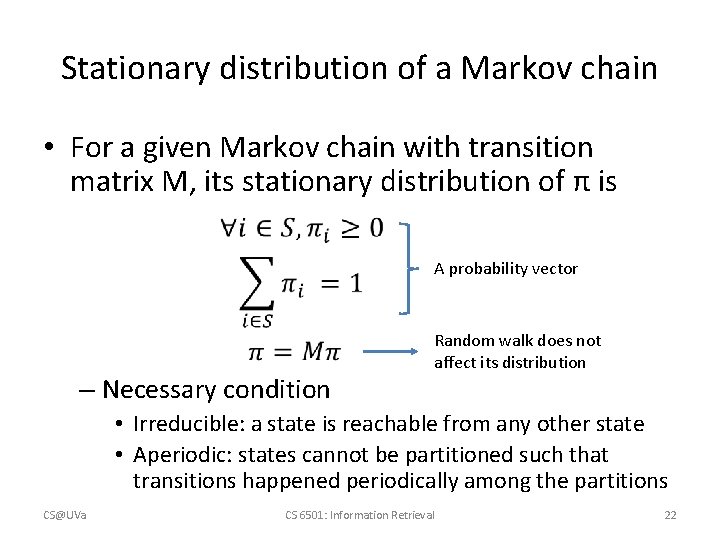 Stationary distribution of a Markov chain • For a given Markov chain with transition