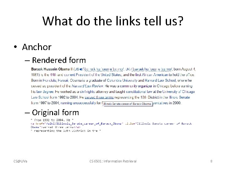 What do the links tell us? • Anchor – Rendered form – Original form