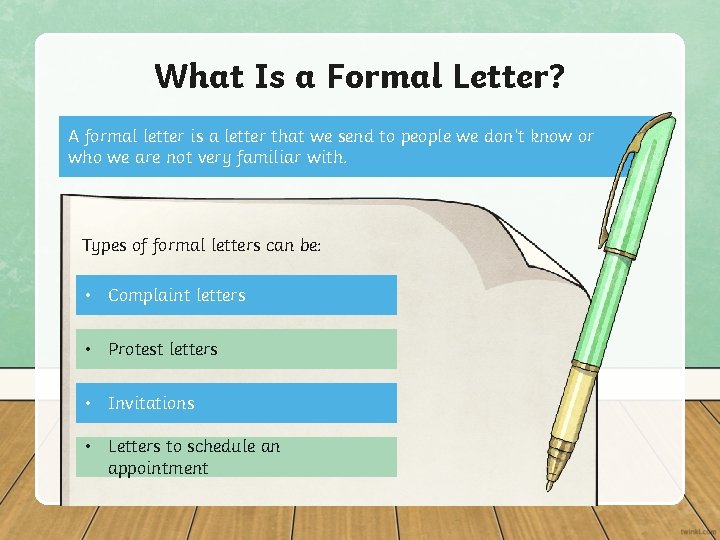 What Is a Formal Letter? A formal letter is a letter that we send What Is a Formal Letter? A formal letter is a letter that we send