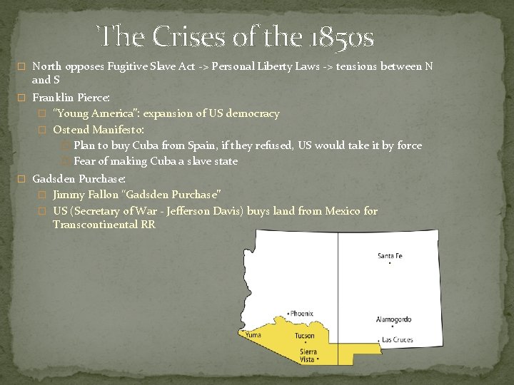 The Crises of the 1850 s � North opposes Fugitive Slave Act -> Personal