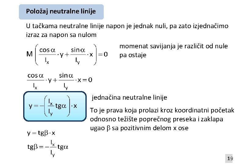 Položaj neutralne linije U tačkama neutralne linije napon je jednak nuli, pa zato izjednačimo