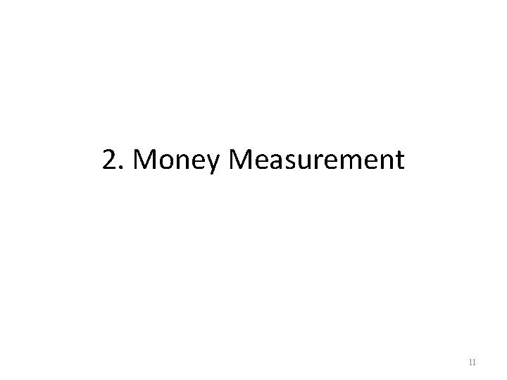 2. Money Measurement 11 