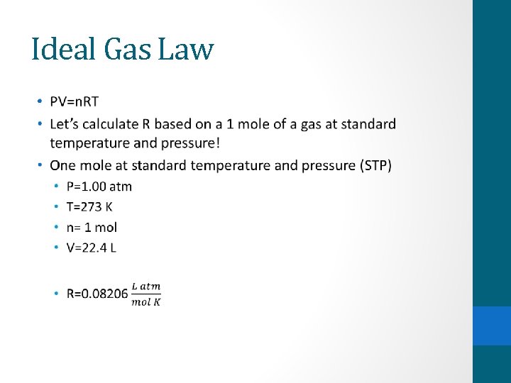 Ideal Gas Law • 
