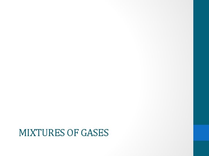 MIXTURES OF GASES 