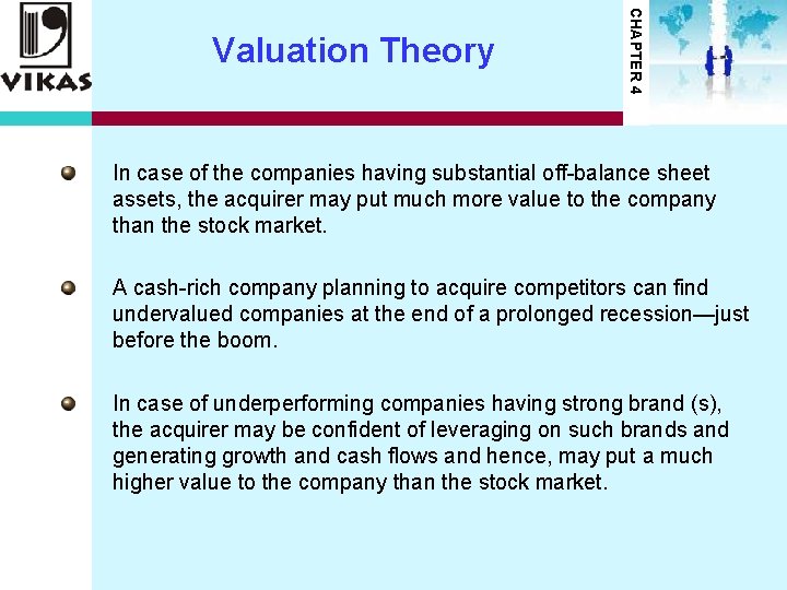 CHAPTER 4 Valuation Theory In case of the companies having substantial off-balance sheet assets,