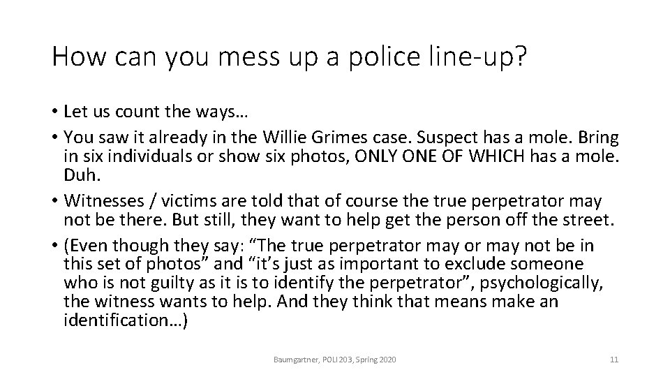 How can you mess up a police line-up? • Let us count the ways…