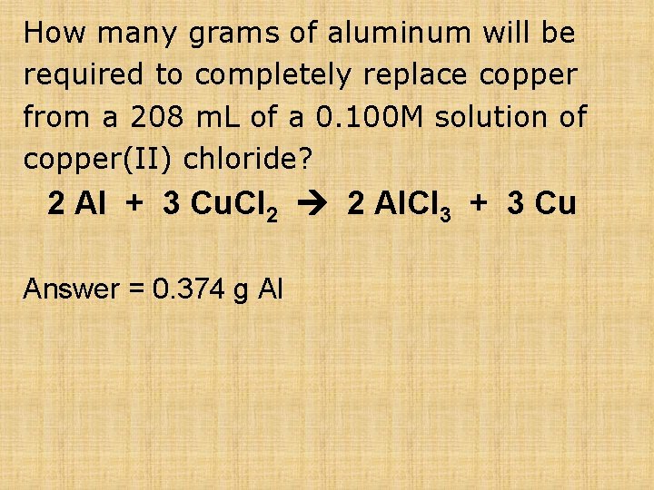 How many grams of aluminum will be required to completely replace copper from a