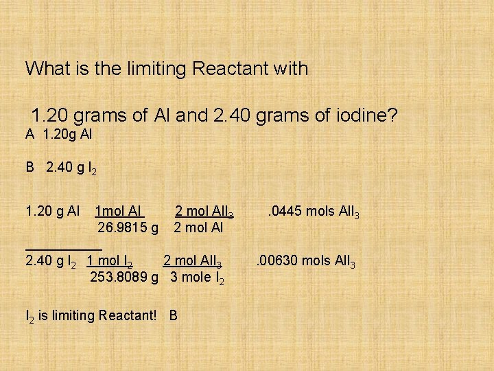 What is the limiting Reactant with 1. 20 grams of Al and 2. 40