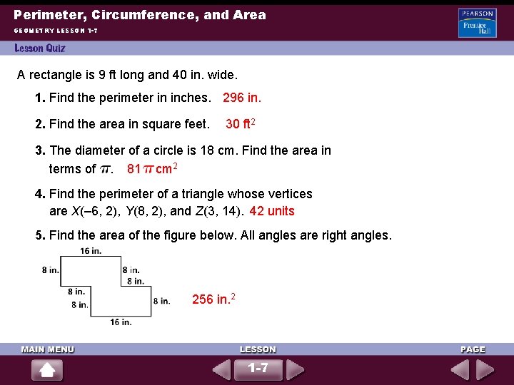 Perimeter, Circumference, and Area GEOMETRY LESSON 1 -7 A rectangle is 9 ft long Perimeter, Circumference, and Area GEOMETRY LESSON 1 -7 A rectangle is 9 ft long