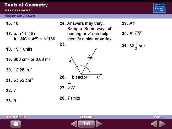 Tools of Geometry GEOMETRY CHAPTER 1 16. 10 17. a. (11, 19) b. MC