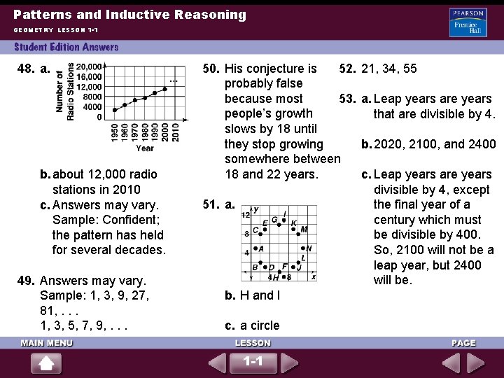 Patterns and Inductive Reasoning GEOMETRY LESSON 1 -1 48. a. b. about 12, 000