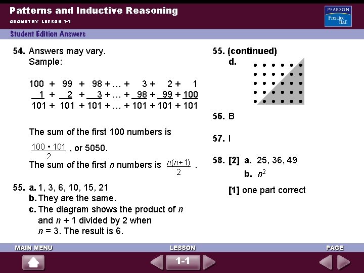 Patterns and Inductive Reasoning GEOMETRY LESSON 1 -1 54. Answers may vary. Sample: 55.