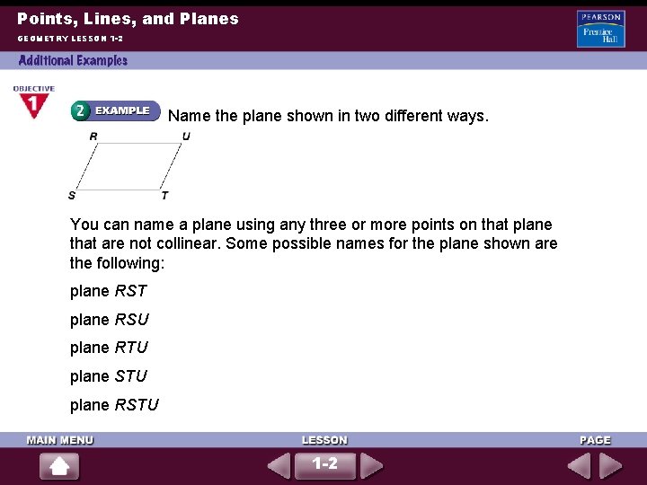 Points, Lines, and Planes GEOMETRY LESSON 1 -2 Name the plane shown in two