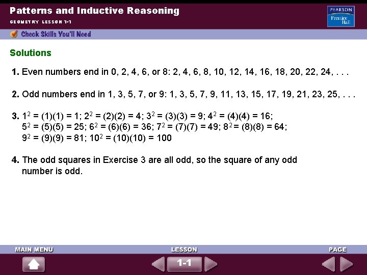 Patterns and Inductive Reasoning GEOMETRY LESSON 1 -1 Solutions 1. Even numbers end in