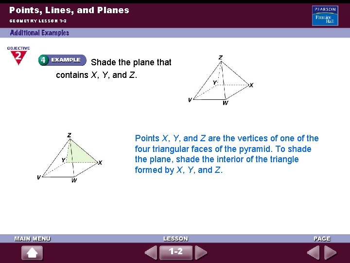 Points, Lines, and Planes GEOMETRY LESSON 1 -2 Shade the plane that contains X,