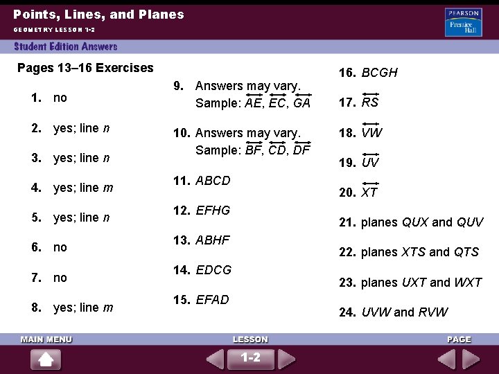 Points, Lines, and Planes GEOMETRY LESSON 1 -2 Pages 13– 16 Exercises 1. no