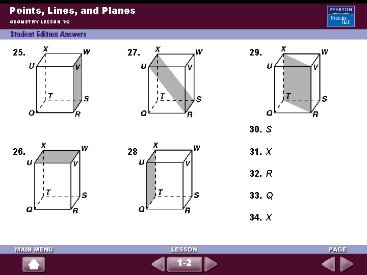 Points, Lines, and Planes GEOMETRY LESSON 1 -2 25. 27. 29. 30. S 26. Points, Lines, and Planes GEOMETRY LESSON 1 -2 25. 27. 29. 30. S 26.