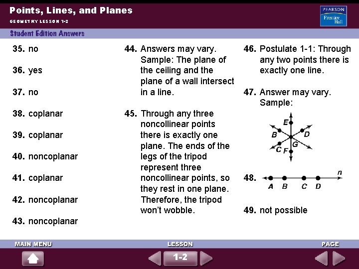 Points, Lines, and Planes GEOMETRY LESSON 1 -2 35. no 36. yes 37. no