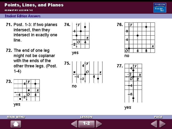 Points, Lines, and Planes GEOMETRY LESSON 1 -2 71. Post. 1 -3: If two Points, Lines, and Planes GEOMETRY LESSON 1 -2 71. Post. 1 -3: If two