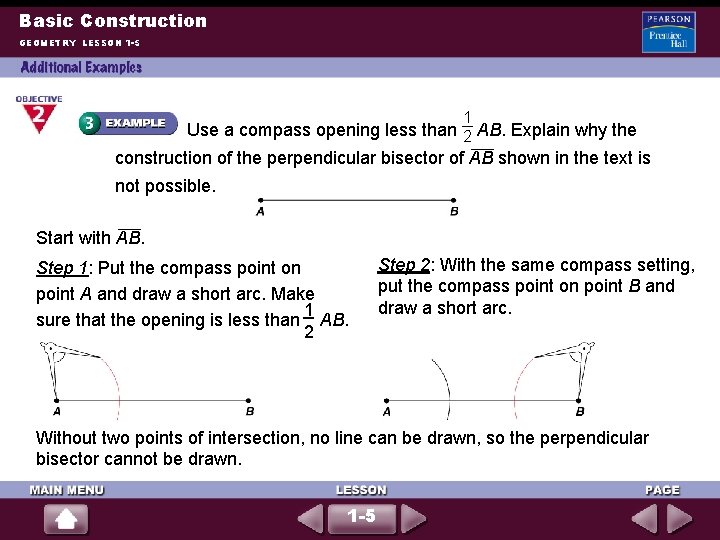 Basic Construction GEOMETRY LESSON 1 -5 1 Use a compass opening less than 2