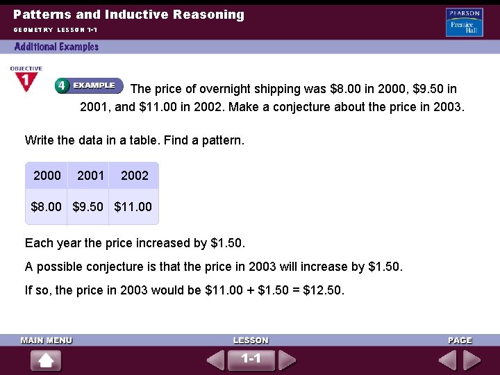 Patterns and Inductive Reasoning GEOMETRY LESSON 1 -1 The price of overnight shipping was