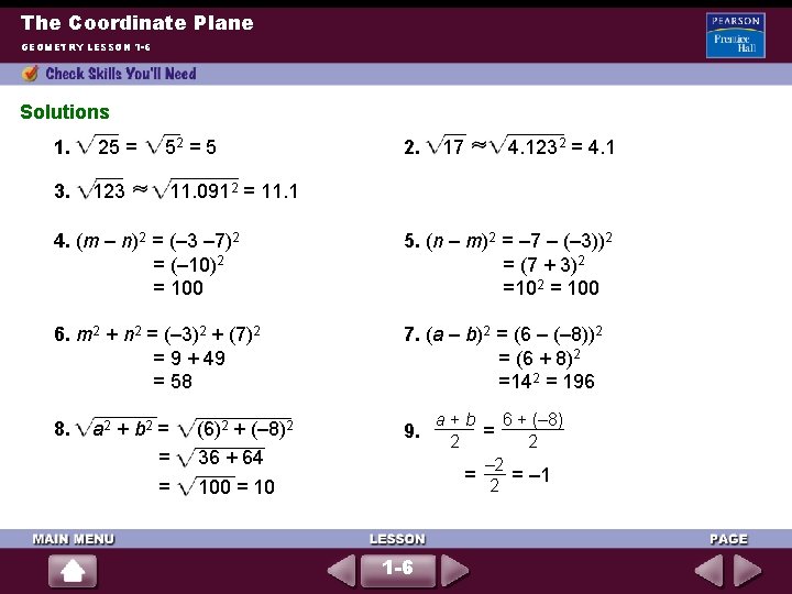 The Coordinate Plane GEOMETRY LESSON 1 -6 Solutions 1. 25 = 52 = 5 The Coordinate Plane GEOMETRY LESSON 1 -6 Solutions 1. 25 = 52 = 5