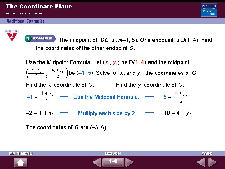 The Coordinate Plane GEOMETRY LESSON 1 -6 The midpoint of DG is M(– 1, The Coordinate Plane GEOMETRY LESSON 1 -6 The midpoint of DG is M(– 1,