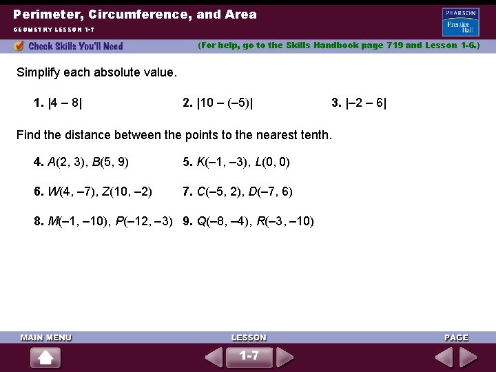 Perimeter, Circumference, and Area GEOMETRY LESSON 1 -7 (For help, go to the Skills Perimeter, Circumference, and Area GEOMETRY LESSON 1 -7 (For help, go to the Skills