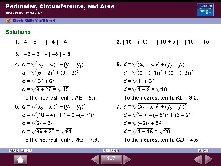 Perimeter, Circumference, and Area GEOMETRY LESSON 1 -7 Solutions 1. | 4 – 8 Perimeter, Circumference, and Area GEOMETRY LESSON 1 -7 Solutions 1. | 4 – 8