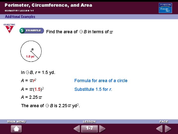 Perimeter, Circumference, and Area GEOMETRY LESSON 1 -7 Find the area of. B in Perimeter, Circumference, and Area GEOMETRY LESSON 1 -7 Find the area of. B in