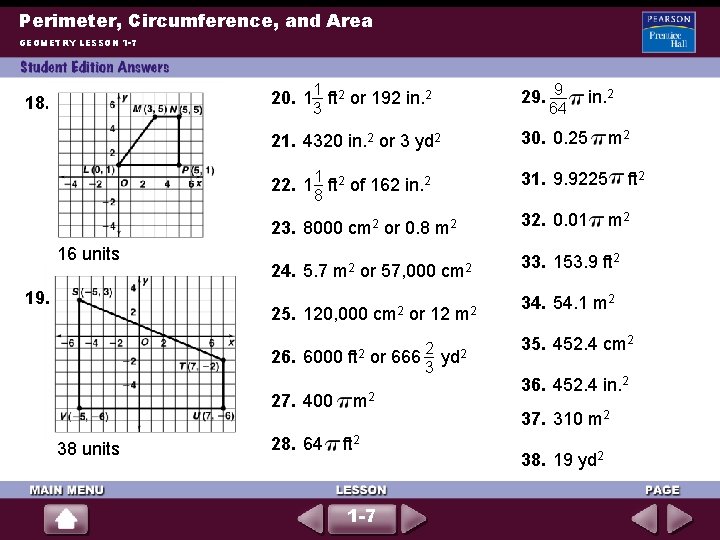 Perimeter, Circumference, and Area GEOMETRY LESSON 1 -7 1 3 18. 20. 1 ft Perimeter, Circumference, and Area GEOMETRY LESSON 1 -7 1 3 18. 20. 1 ft