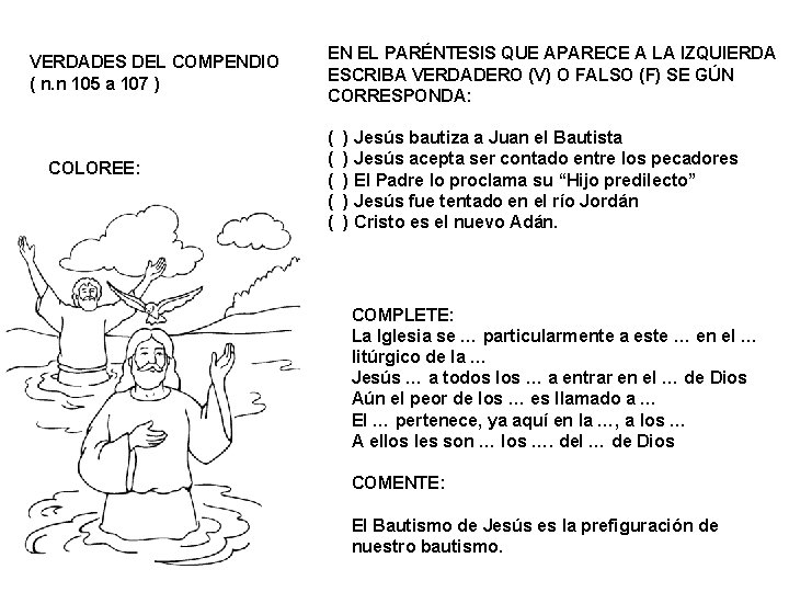 VERDADES DEL COMPENDIO ( n. n 105 a 107 ) COLOREE: EN EL PARÉNTESIS