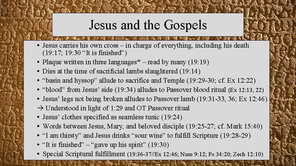 Jesus and the Gospels • Jesus carries his own cross – in charge of