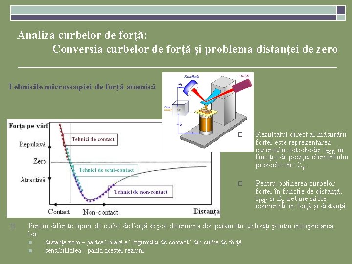 Analiza curbelor de forţă: Conversia curbelor de forţă şi problema distanţei de zero Tehnicile Analiza curbelor de forţă: Conversia curbelor de forţă şi problema distanţei de zero Tehnicile