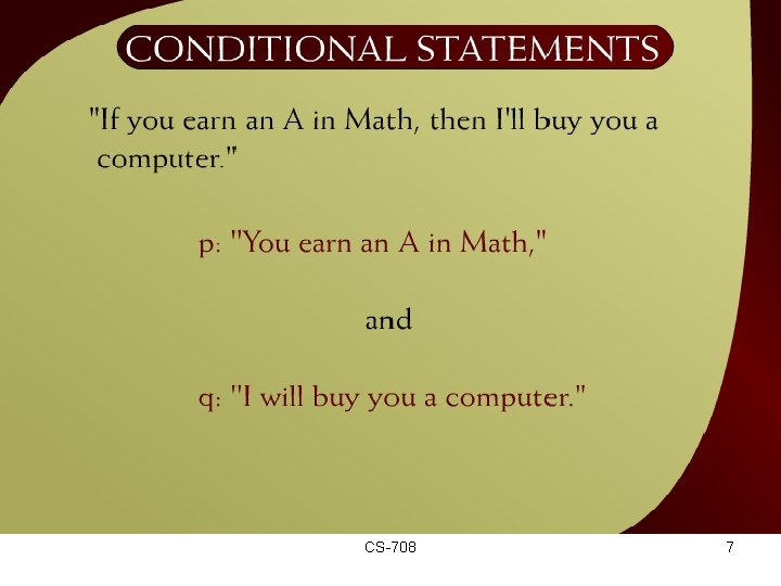 Conditional Statements - 6 CS-708 7 