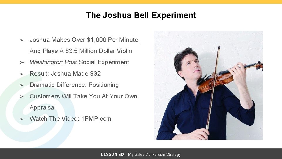 The Joshua Bell Experiment ➢ Joshua Makes Over $1, 000 Per Minute, And Plays The Joshua Bell Experiment ➢ Joshua Makes Over $1, 000 Per Minute, And Plays