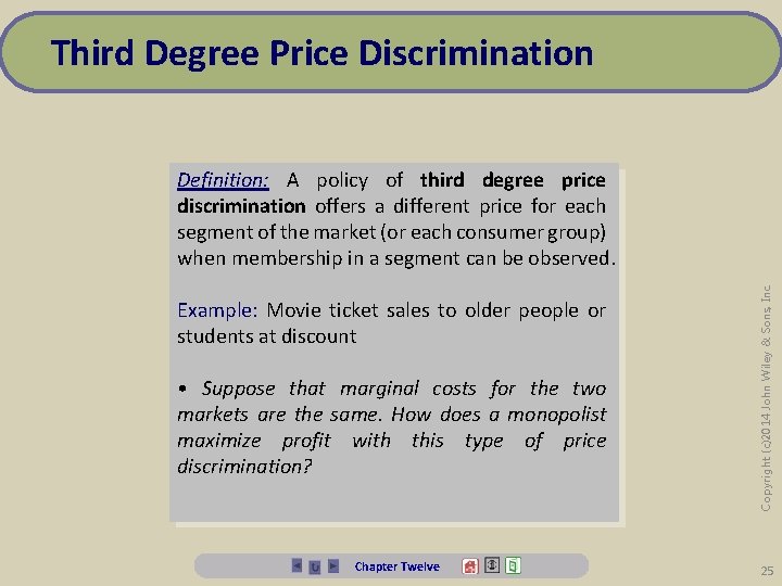 Third Degree Price Discrimination Example: Movie ticket sales to older people or students at