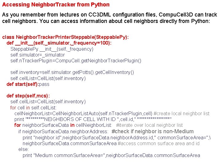 Accessing Neighbor. Tracker from Python As you remember from lectures on CC 3 DML