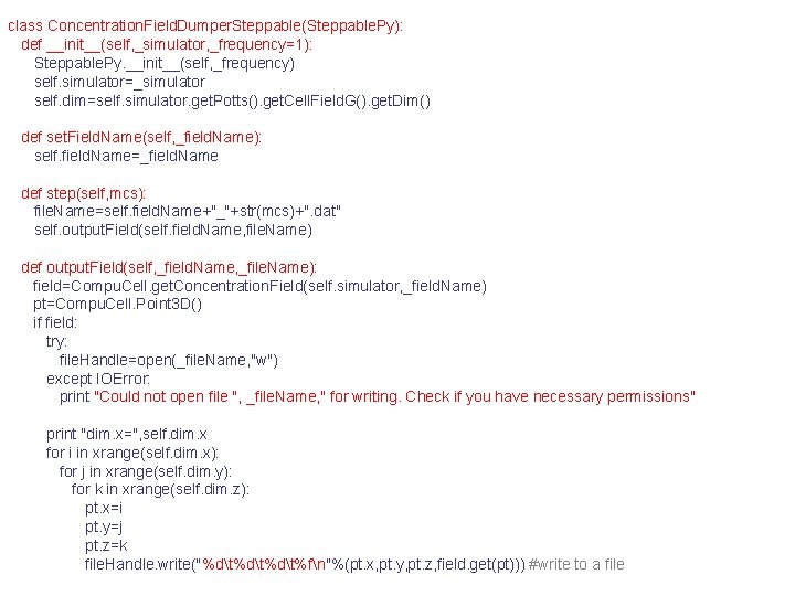 class Concentration. Field. Dumper. Steppable(Steppable. Py): def __init__(self, _simulator, _frequency=1): Steppable. Py. __init__(self, _frequency)