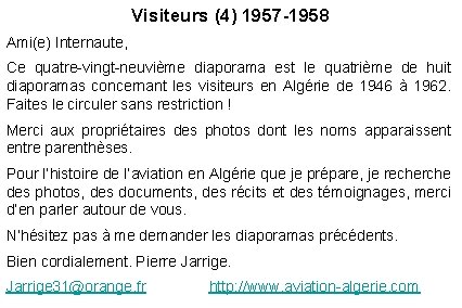 Visiteurs (4) 1957 -1958 Ami(e) Internaute, Ce quatre-vingt-neuvième diaporama est le quatrième de huit