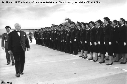 1 er février 1958 – Maison-Blanche – Arrivée de Christiaens, secrétaire d’Etat à l'Air
