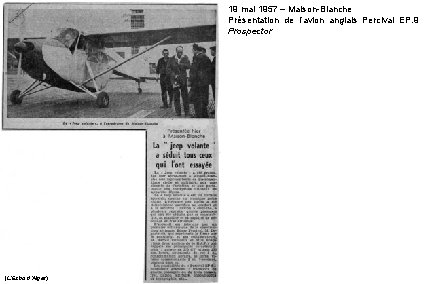 19 mai 1957 – Maison-Blanche Présentation de l’avion anglais Percival EP. 9 Prospector (L’Echo