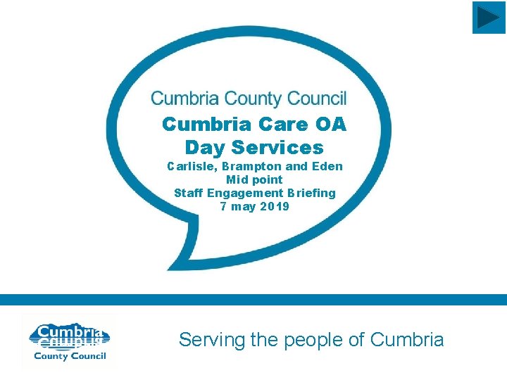 Cumbria Care OA Day Services Carlisle, Brampton and Eden Mid point Staff Engagement Briefing